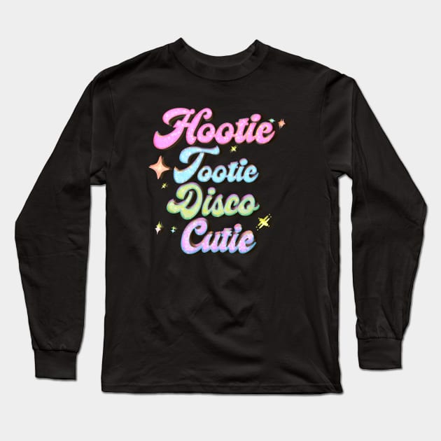 Disco Cutie Long Sleeve T-Shirt by VultureVomitInc